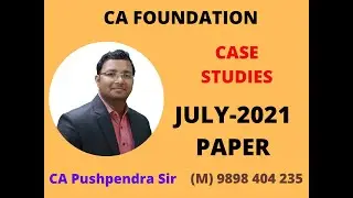 CA Foundation : Law  July  2021 Law Paper Discussion