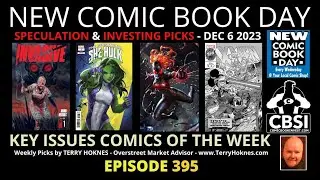 2023 12 December 06 New Comics Hot Picks NCBD Week Episode 395 comic book speculation Invasive Thund