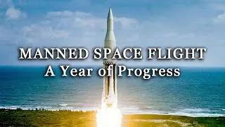Manned Space Flight A Year of Progress - 1962, Apollo, Gemini, Mercury, Saturn, Astronauts, NASA, HD