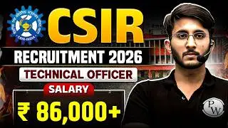CSIR Recruitment 2026 | Technical Officer Post | Salary, Eligibility, Total Posts | Notification Out
