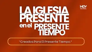 La Iglesia Presente en el Presente Tiempo #3 - Juan Ballistreri