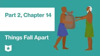 Things Fall Apart by Chinua Achebe | Part 2, Chapter 14