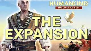 HUMANKIND: Together We Rule уже здесь! &mdash; ВСЕ новые обновления и функции!