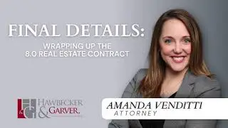 Paragraphs 36 - 38 - Wrapping up the Multi-Board Residential Real Estate Contract 8.0