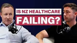 Why is NZ&rsquo;s Healthcare System under pressure? Ft. Nick Astwick, CEO of Southern Cross Health Society