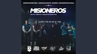 MISIONEROS (feat. Subliminal Explícito, Cristocentricos Familia & ANDER 173)