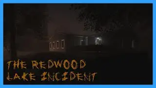 The Redwood Lake Incident | Horror game
