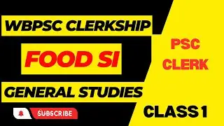 WBPSC CLERKSHIP and FOOD SI EXAM GENERAL STUDIES 2024