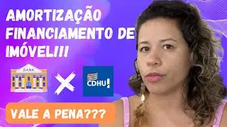 Amortiza&ccedil;&atilde;o de financiamento CDHU
