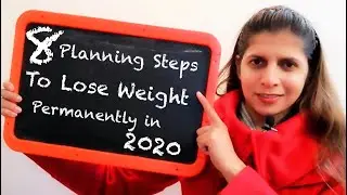 8 Planning Steps for Permanent Weight Loss in 2020 | How to Make a perfect Plan to Lose Weight