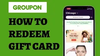 How to Redeem a Groupon Gift Card? Apply Groupon Gift Card