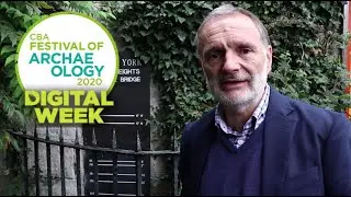 CBA Festival of Archaeology Digital Week introduction - Neil Redfern