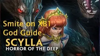 Smite on Xbox One God Guide Ep. 6 - Scylla