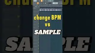 Change BPM & Auto-Stretch Samples in FL Studio