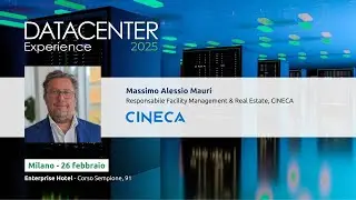 Datacenter Experience, Milano 26 febbraio 2025 | CINECA