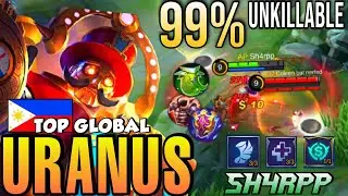 99% UNKILLABLE! | Top Global URANUS Ranked Gameplay BEST BUILD IN 2021 By Sh4rpp ~ [MLBB]