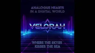 VELORAH - WHERE THE SKY KISSES THE SEA