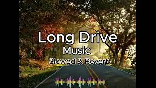 Long Drive music