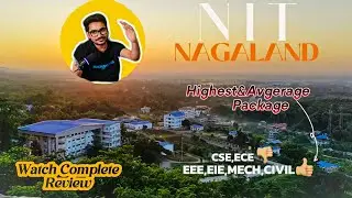 2026 NIT - Nagaland English College review (Nit - Nagaland Campus review)