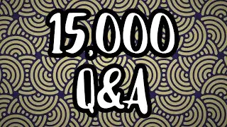15k Q&A