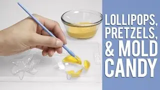 Learn how to make Lollipops, Molded Preztels and Candies using Wilton Candy Molds