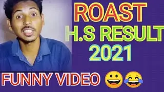 ROAST HS RESULT 2021, FUNNY VIDEO😂😂