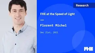 009 FHE at the speed of light w/ Florent Michel