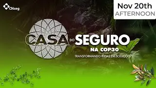 House of Insurance at COP30 | November 20th - Afternoon Sessions | English Broadcast