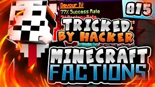 TRICKED BY A HACKER! | Minecraft COSMIC Factions! #15 ( Cosmic PvP Pleb )