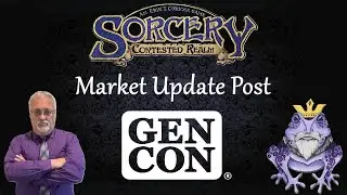 Sorcery: Contested Realm - Market Update One Week Post Gencon