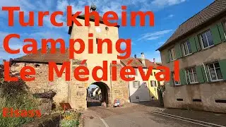 #3 Elsass Turckheim Camping Le Médiéval