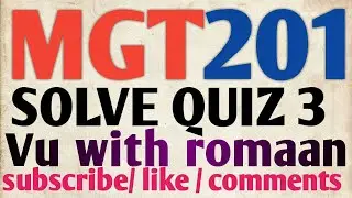 MGT201- FINANCIAL MANAGEMENT -SOLVE QUIZ-3/FOR VU STUDENT// online courses accounting 2020