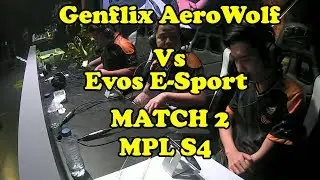 MPL ID S4 Genflix AeroWolf Vs Evos Match 2