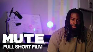 MUTE | Short Film