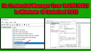 Fix Credential Manager Error 0x80070425 In Windows 10 [Solution] 2025 | CAMBODIA TV CHANNEL