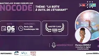 Masterclass NO CODE: La bo&icirc;te &agrave; outil de l'&eacute;tudiant avec Florence DORSILE