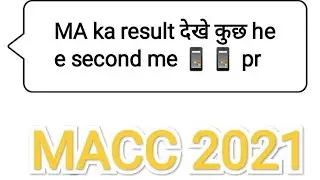 MA KA RESULTS KAISE DEKHE /MACC 2021 l mobile m l