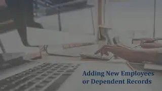 Adding Employee or Dependent Record