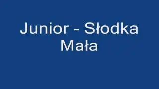 Junior - Słodka Mała