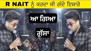 R NAIT used to make dirty gestures | R NAIT LIVE KHERA MAJHA | R NAIT LIVE | R NAIT SONG | R NAIT