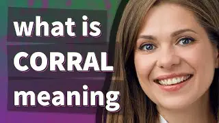 Corral | meaning of Corral