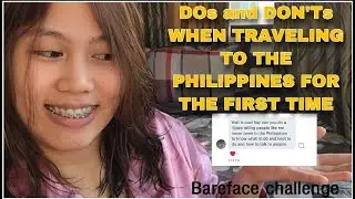 DOs & DON&rsquo;Ts WHEN TRAVELING TO THE PHILIPPINES FOR THE FIRST TIME | Queenie Kaye - vLog #50