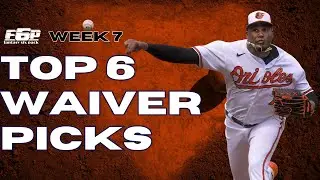 Top 6 Fantasy Baseball Week 7 Must-Have Waiver Wire Players