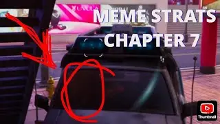 MEME STRATS (REBOOT VAN) CHAPTER 7