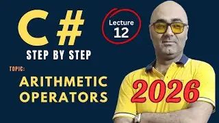 C# Arithmetic operators &ndash; Beginner Friendly Tutorial &ndash;  Csharp programming 2026