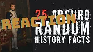 My *First* Reaction To 25 Absurd Random History Facts - Decades