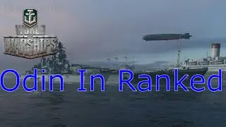 World of Warships- Odin In Ranked