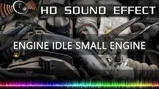 ENGINE IDLE SMALL ENGINE SFX | HD Sound Effects