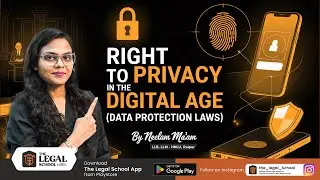 Right to Privacy in the Digital Age | Data Protection Laws Explained by Neelam Ma'am
