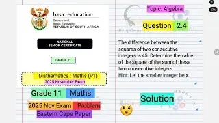 Master Grade 11 Algebra: Question 2.3 Walkthrough (2025 Eastern Cape Paper)